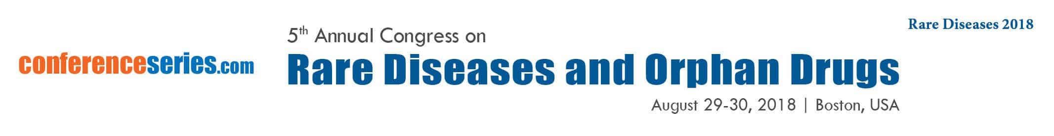 5th Annual Congress on Rare Diseases and Orphan Drugs (Rare Diseases 2018) 5th Annual Congress on Rare Diseases and Orphan Drugs (Rare Diseases 2018)